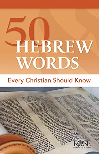 50 Hebrew Words Every Christian Should Know (Kindle Edition)