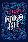 Indigo Isle by T.I. Lowe