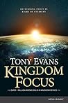 Book cover for Kingdom Focus: Rethinking Today in Light of Eternity