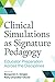 Clinical Simulations as Sig...