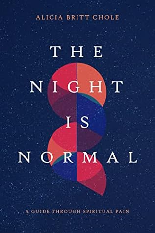 The Night Is Normal: A Guide through Spiritual Pain