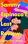 Sammy Espinoza's Last Review Book cover for Sammy Espinoza's Last Review