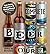 The Complete Beer Course: From Novice to Expert in Twelve Tasting Classes