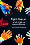 Open Judaism: A Guide for Believers, Atheists, and Agnostics Book cover for Open Judaism: A Guide for Believers, Atheists, and Agnostics