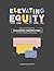 Elevating Equity:: Advice for Navigating Challenging Conversations in Early Childhood Programs
