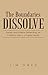 The Boundaries Dissolve: Essays and Poems Reflecting on Christian Life in a Fallen World