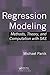 Regression Modeling: Methods, Theory, and Computation with SAS
