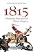 1815: Napoleons Sturz und der Wiener Kongress (German Edition)