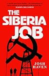 The Siberia Job