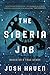 The Siberia Job by Josh Haven