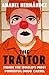 The Traitor: Inside the World's Most Powerful Drug Cartel
