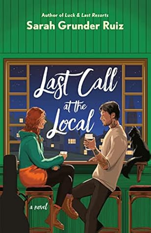 Last Call at the Local (Love, Lists & Fancy Ships, #3)