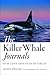 The Killer Whale Journals by Hanne Strager The Killer Whale Journals by Hanne Strager