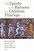 The Epistle to the Hebrews and Christian Theology