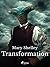 Transformation (Mary Shelley's Short Stories Book 9)