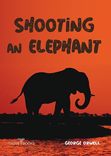 Shooting an Elephant
