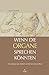 Wenn die Organe sprechen könnten: Grundlagen der leiblich-seelischen Gesundheit (German Edition)