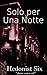 Solo Per Una Notte (Italian Edition)
