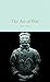 The Art of War (Macmillan Collector's Library Book 125)