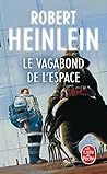 Le Vagabond de l'espace by Robert A. Heinlein