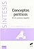 Conceptos políticos. En el contexto español (Colección Síntesis. Política nº 1) (Spanish Edition)