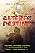 Altered Destiny