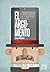 El argumento: Siete Historias Llenas de Sabiduría Y Enseñanzas Para Ser Mejor Persona Y Profesional (Acción Empresarial) (Spanish Edition)