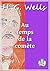 Au temps de la comète (French Edition)