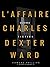 L'Affaire Charles Dexter Ward (French Edition)