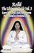 Reiki the Ultimate Guide, Vol. 3: Learn New Reiki Aura Attunements Heal Mental & Emotional Issues