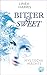 Mystische Mächte (Bitter & Sweet, #1)