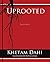 Uprooted: Second Edition