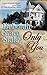 Only You (the Angel Ridge Series: 1)
