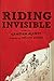 Riding Invisible