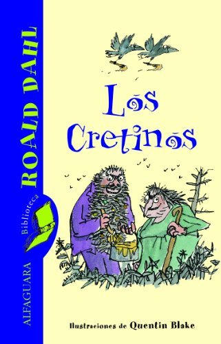 Portada de Los cretinos, de Roald Dahl