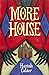 More House