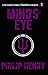 Mind's Eye: An ancient sea monster is killing high school kids by clouding their perception, only a group of teen outcasts can stop it. (The North Coast Bloodlines Book 2)