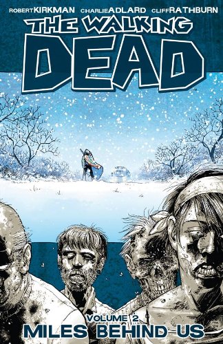 The Walking Dead, Vol. 2: Miles Behind Us
