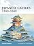 Japanese Castles 1540–1640 (Fortress Book 5)