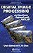 Digital Image Processing: An Algorithmic Approach with MATLAB (Chapman & Hall/CRC Textbooks in Computing)