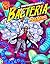 The Surprising World of Bacteria with Max Axiom, Super Scientist