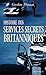 Histoire des services secrets britanniques (French Edition)