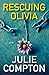 Rescuing Olivia