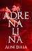 Adrenalina: Um conto perigoso