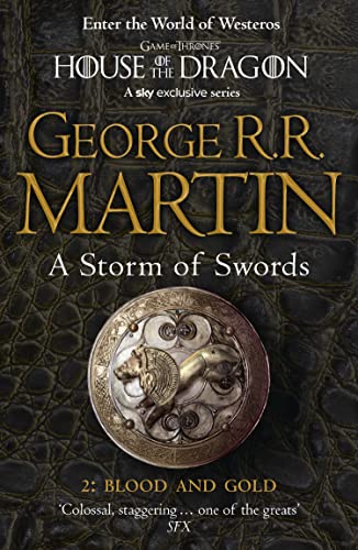 A Storm of Swords: Blood and Gold: Book 3 Part 2 of a Song of Ice and Fire