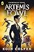 ARTEMIS FOWL by COLFER  EOIN
