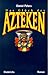 Das Glück des Azteken
