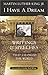 I Have a Dream: Writings and Speeches That Changed the World, Special 75th Anniversary Edition (Martin Luther King, Jr., born January 15, 1929)