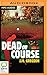 Dead on Course