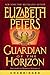 Guardian of the Horizon (Peters, Elizabeth)